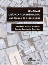 LENGUAJE JURIDICOADMINISTRATIVO UNA LENGUA DE ESPECIALIDAD - 9788490858219
